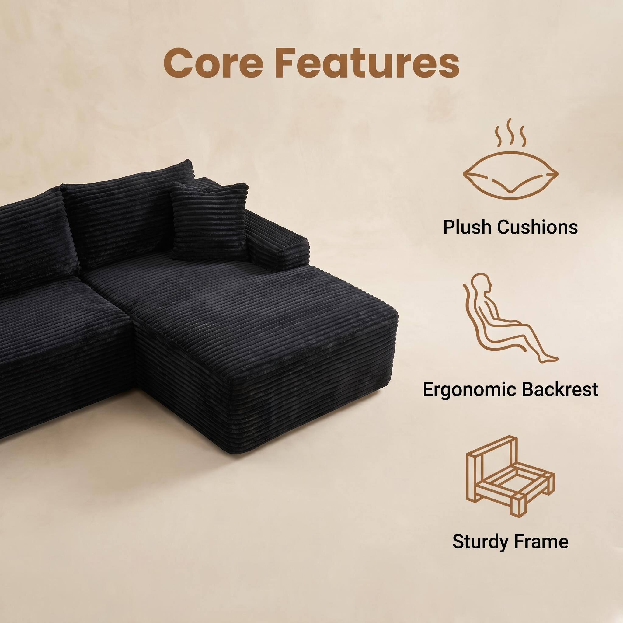 Core Features: Plush Cushions, Ergonomic Backrest, Sturdy Frame