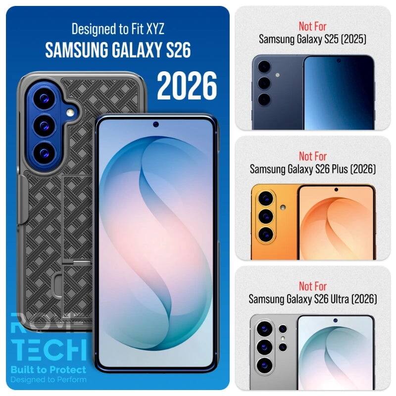Designed to Fit XYZ  
SAMSUNG GALAXY S26  
2026  

Not For Samsung Galaxy S25 (2025)  
Not For Samsung Galaxy S26 Plus (2026)  
Not For Samsung Galaxy S26 Ultra (2026)  

Built to Protect  
Designed to Perform