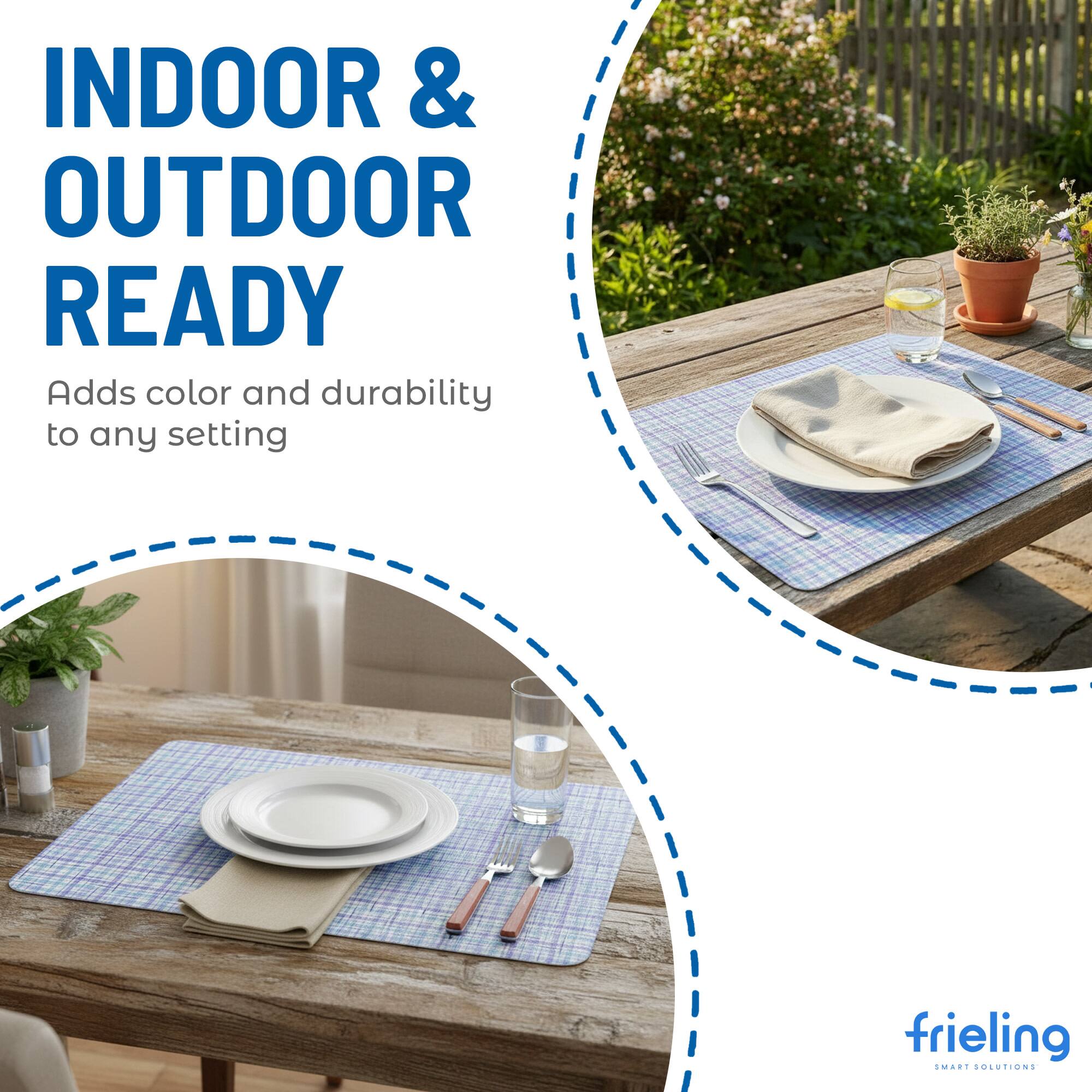 INDOOR & OUTDOOR READY  
Adds color and durability to any setting  
frieling  
SMART SOLUTIONS