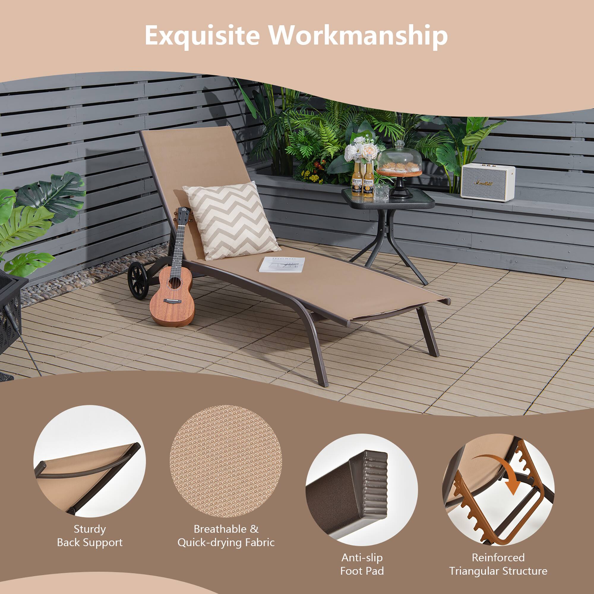 Exquisite Workmanship

- Sturdy Back Support
- Breathable & Quick-drying Fabric
- Anti-slip Foot Pad
- Reinforced Triangular Structure