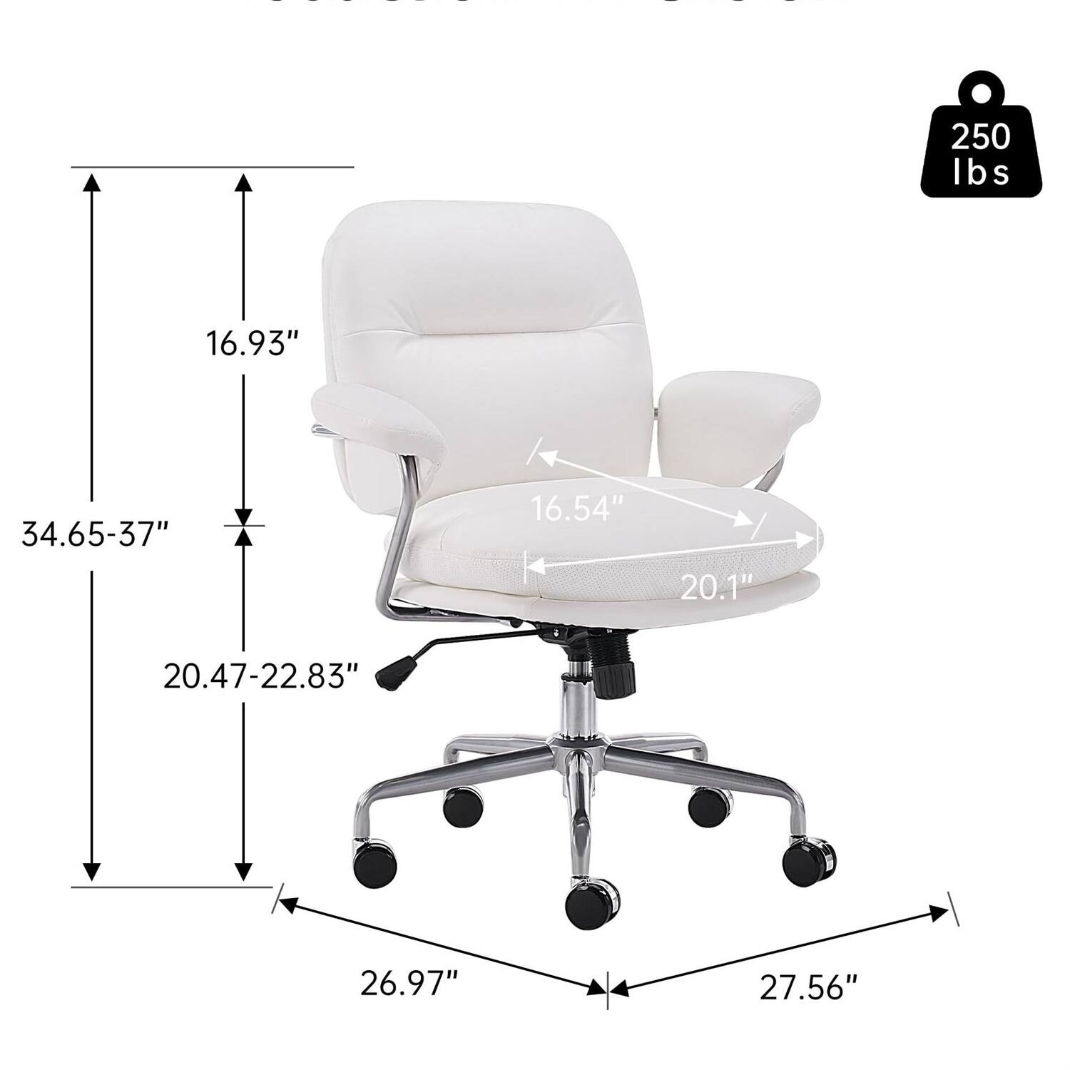 250 lbs  
16.93"  
34.65-37"  
16.54"  
20.1"  
20.47-22.83"  
26.97"  
27.56"