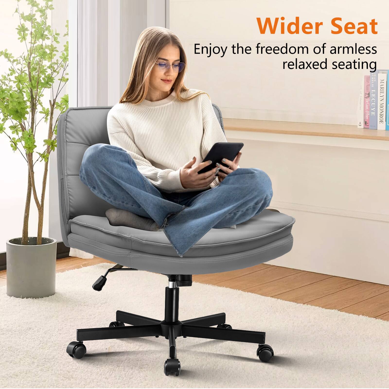 Wider Seat Enjoy the freedom of armless relaxed seating.