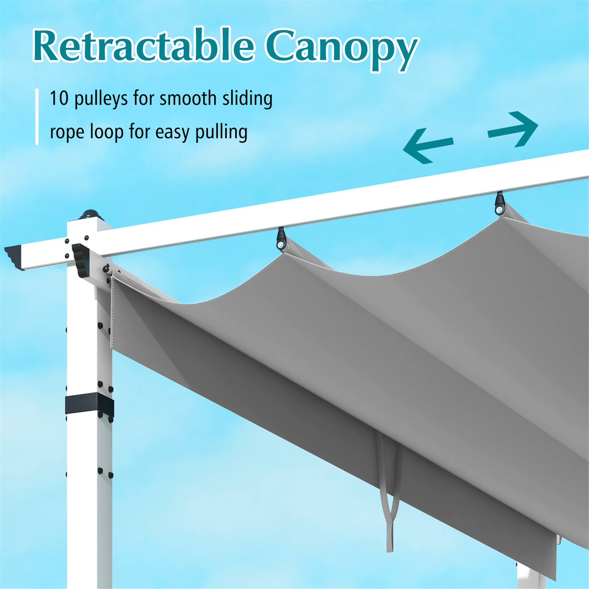 Retractable Canopy

10 pulleys for smooth sliding rope loop for easy pulling