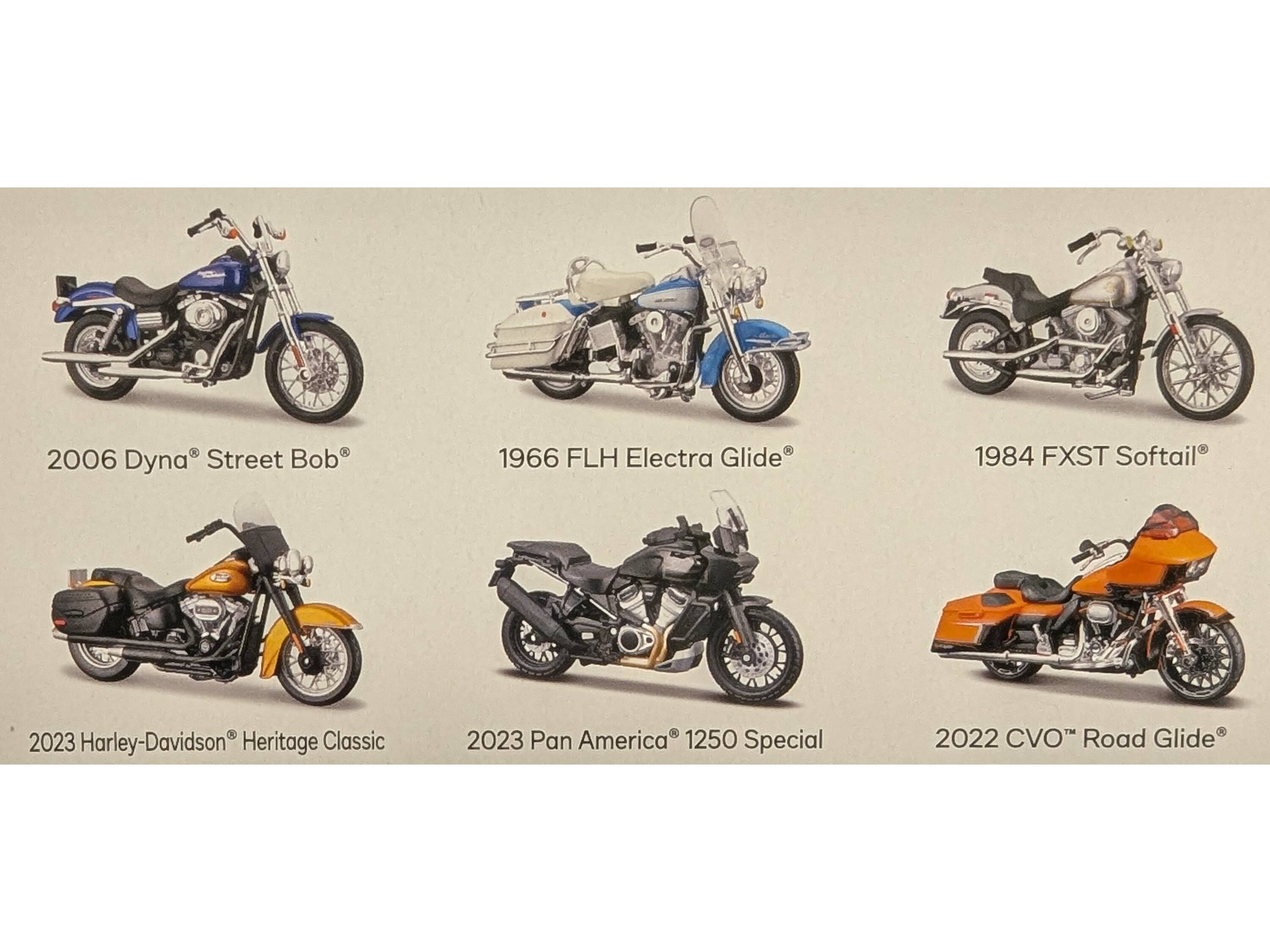 2006 Dyna® Street Bob®  
1966 FLH Electra Glide®  
1984 FXST Softail®  
2023 Harley-Davidson® Heritage Classic  
2023 Pan America® 1250 Special  
2022 CVO™ Road Glide®