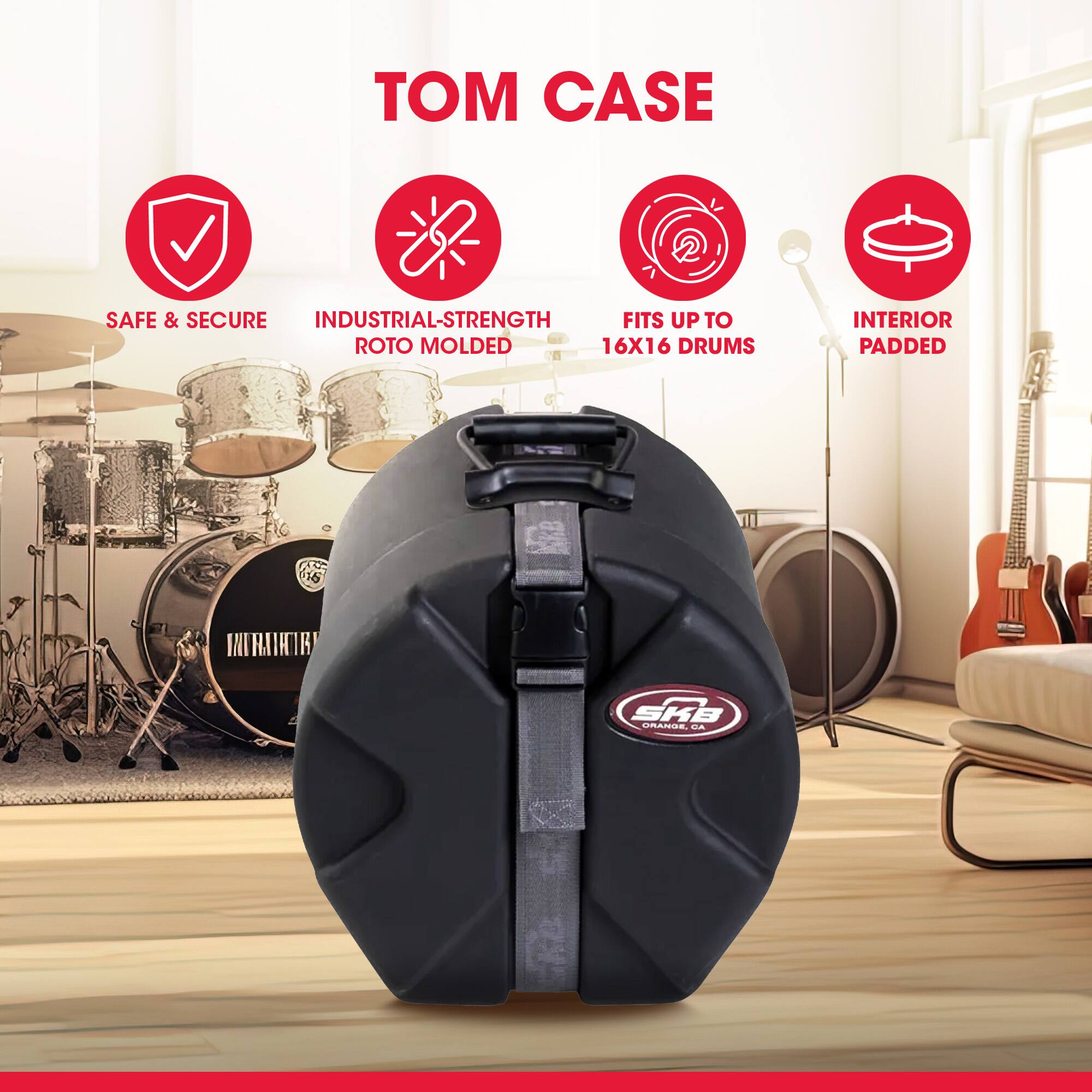 TOM CASE

SAFE & SECURE
INDUSTRIAL-STRENGTH
ROTO MOLDED
FITS UP TO 16X16 DRUMS
INTERIOR PADDED

SKB