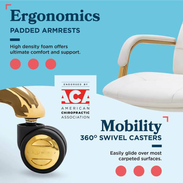 Ergonomics Padded Armrests - High density foam offers ultimate comfort and support. Endorsed by ACA American Chiropractic Association. Mobility 360° Swivel Casters - Easily glide over most carpeted surfaces.