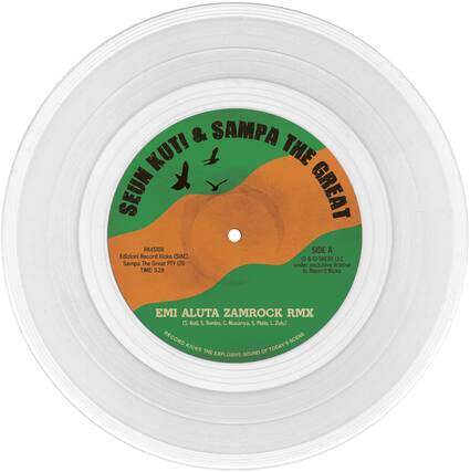 SEUN KUTI & SAMPA THE GREAT
RK45108
Edizioni Record Kicks (SIAE)
Sampa The Great PTY LTD
TIME: 3.29
SIDE A
© & ℗ SKEBO LLC
under exclusive license to Record Kicks
EMI ALUTA ZAMROCK RMX
(S. Kuti, 2 Tembo, C. Musanya, S. Plate, L Zulu)
RECORD KICKS THE EXPLOSIVE SOUND OF TODAY'S SCENE