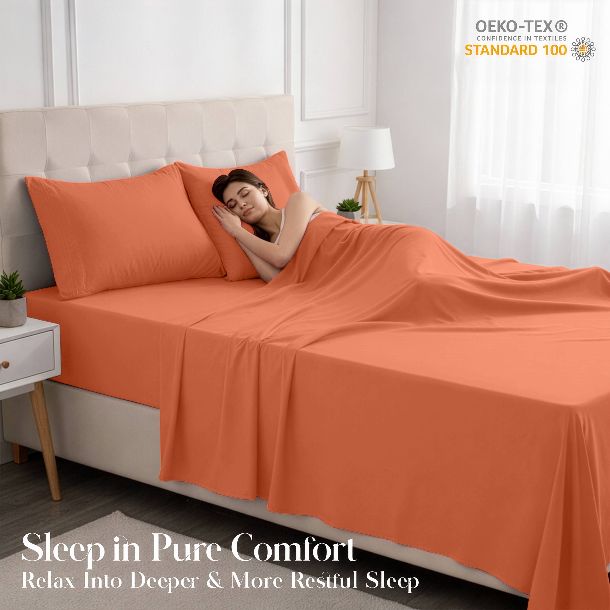 - OEKO-TEX® CONFIDENCE IN TEXTILES STANDARD 100
- Sleep in Pure Comfort
- Relax Into Deeper & More Restful Sleep