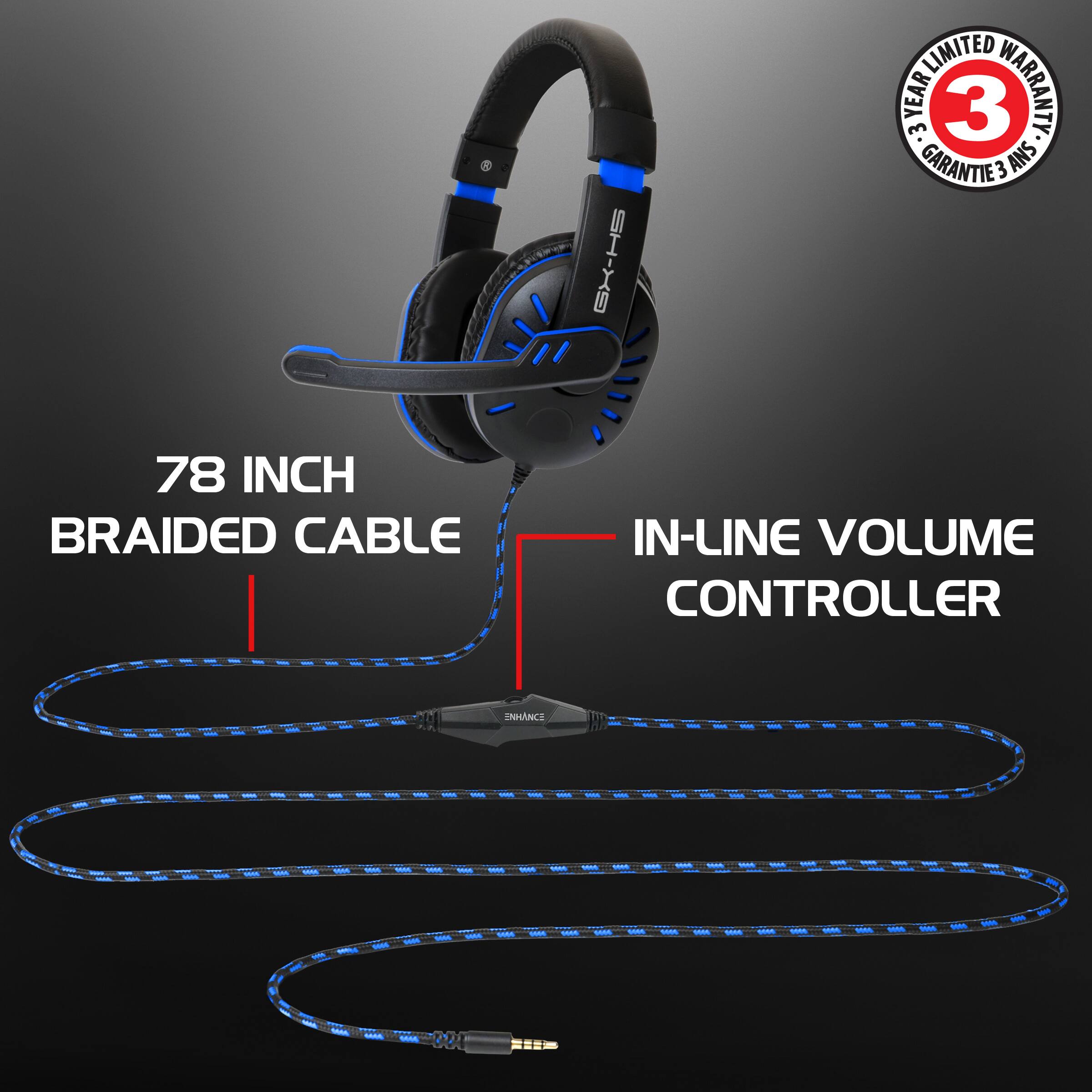 GX-H5 LIMITED YEAR 3 WARRANTY. GARANTIE 3 ANS  
78 INCH BRAIDED CABLE IN-LINE VOLUME CONTROLLER