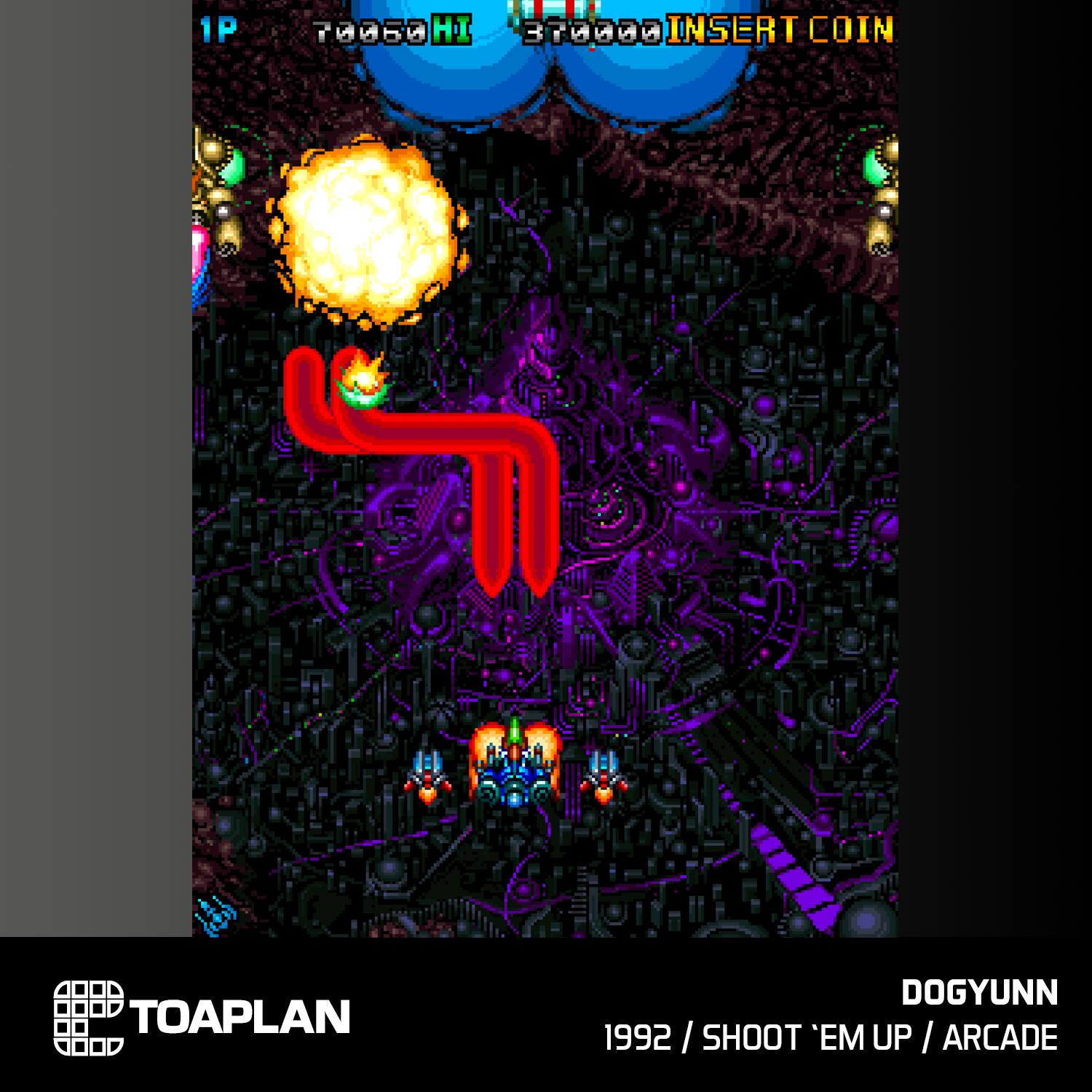 1P 70 HI 3 370000 INSERT COIN TOAPLAN DOGYUNN 1992 / SHOOT 'EM UP / ARCADE