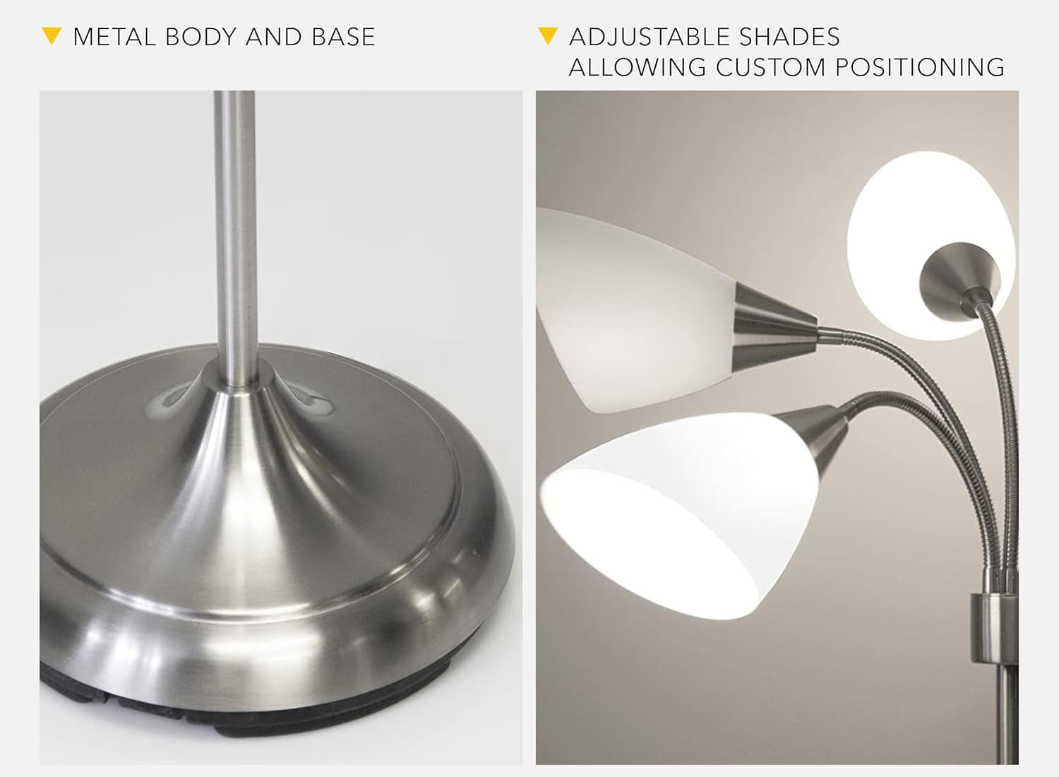 METAL BODY AND BASE

ADJUSTABLE SHADES ALLOWING CUSTOM POSITIONING