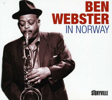 BEN WEBSTER
IN NORWAY
STORYVILLE