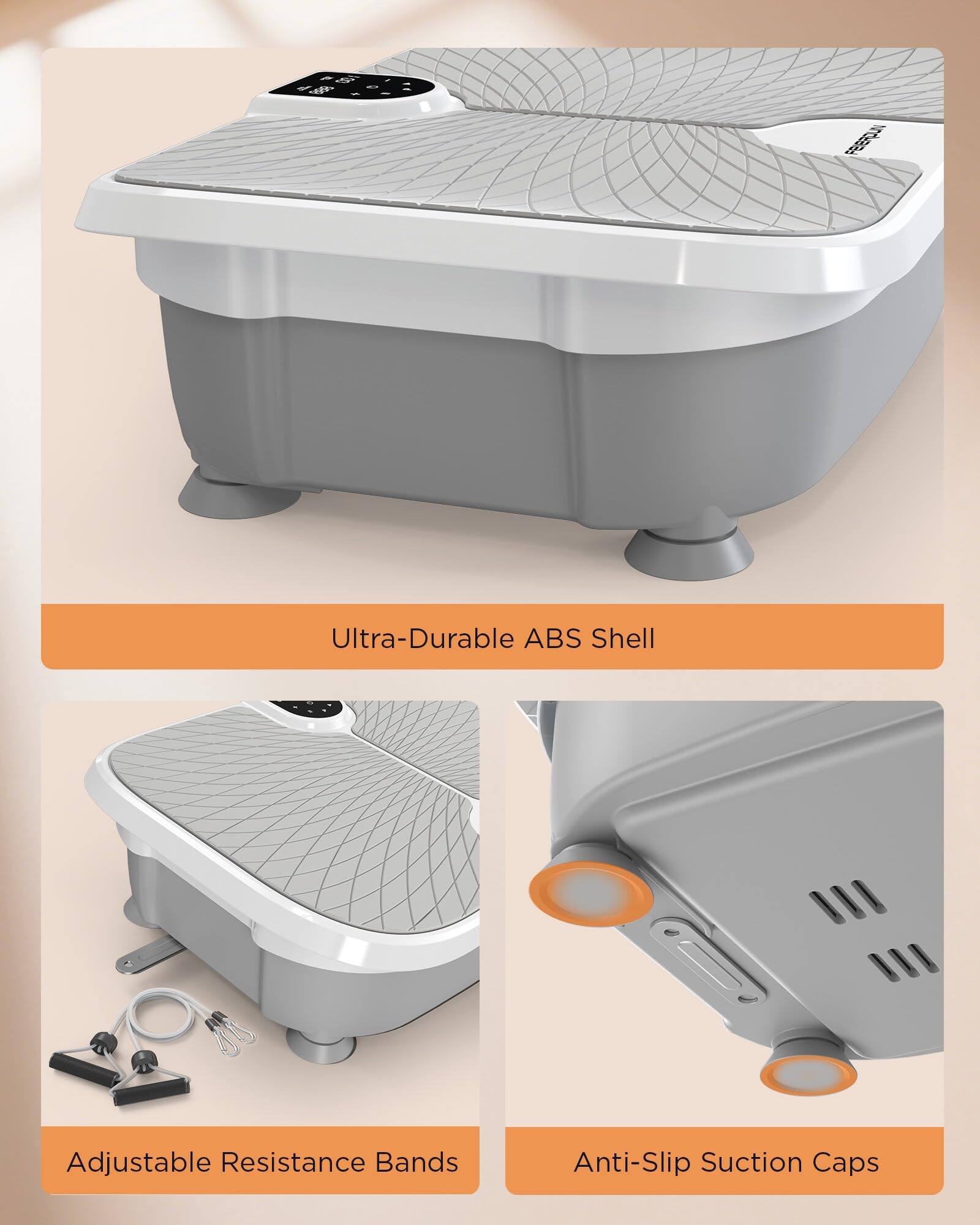 Ultra-Durable ABS Shell  
Adjustable Resistance Bands  
Anti-Slip Suction Caps