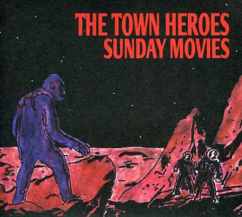 The Town Heroes - Sunday Movies   - COMPACT DISCS [CD] price history on PriceWatchPro