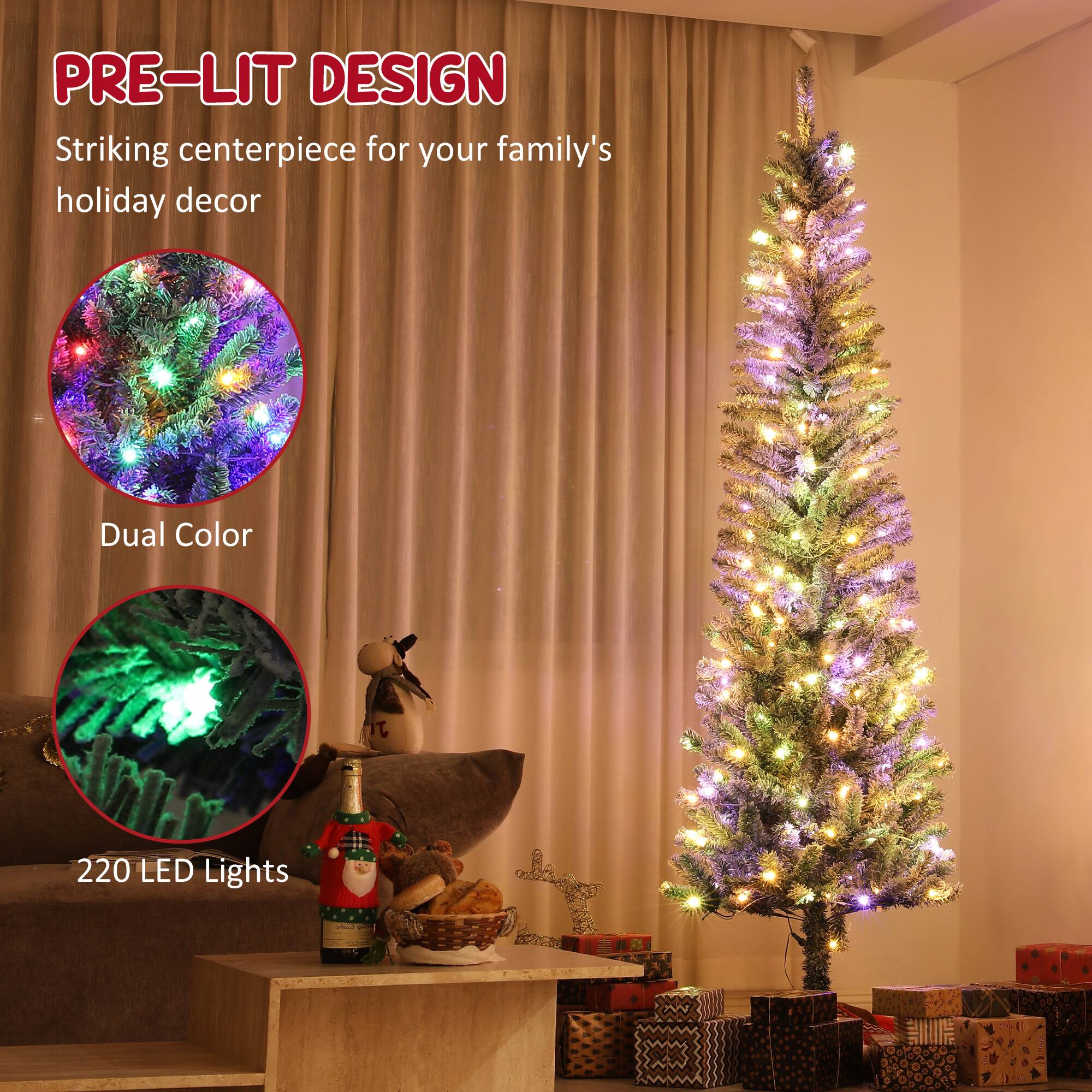 PRE-LIT DESIGN
Striking centerpiece for your family's holiday decor

Dual Color
220 LED Lights