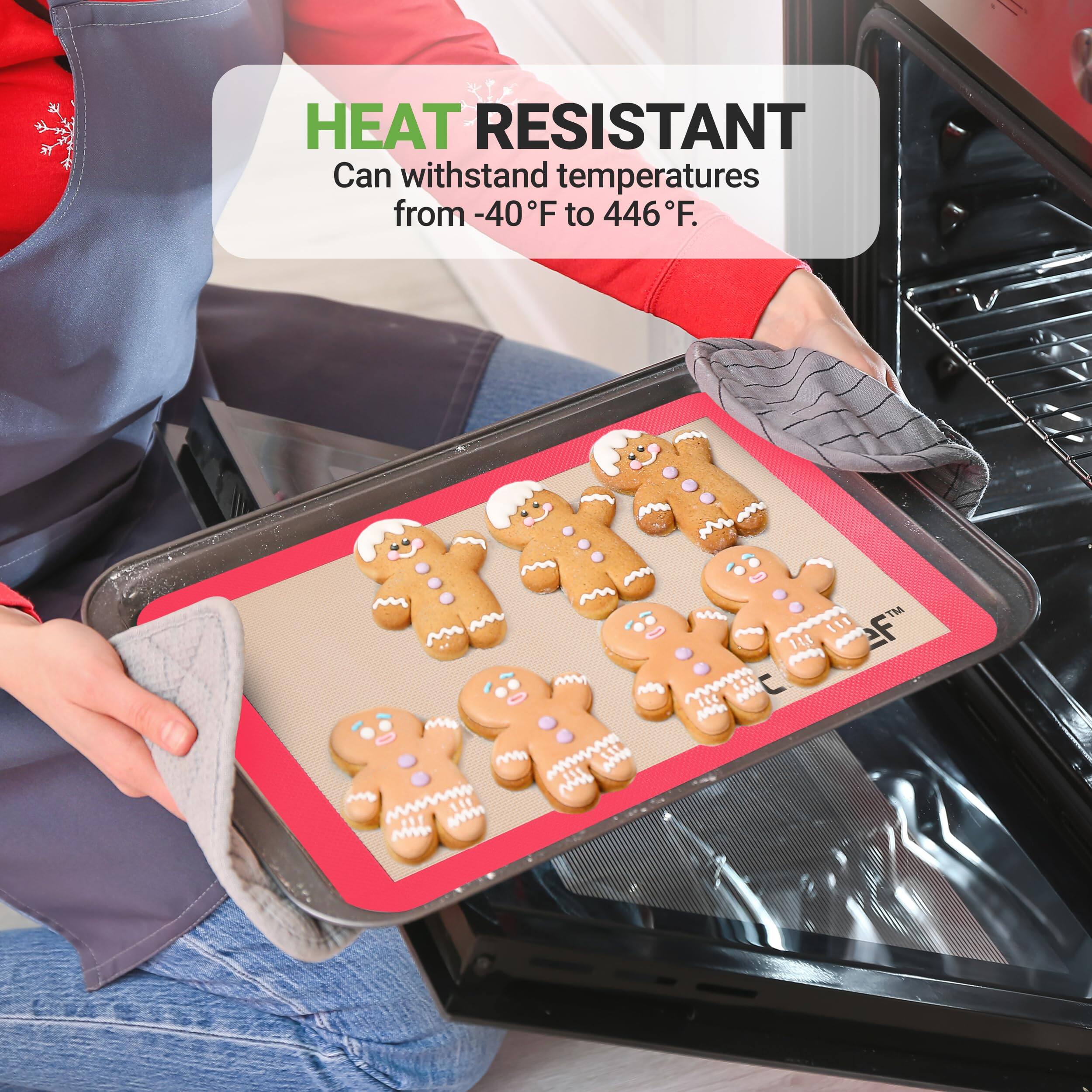 HEAT RESISTANT  
Can withstand temperatures from -40°F to 446°F.