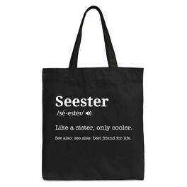OrnamentallyYou - Seester Definition Canvas Tote Bag, Funny Gift Shopper for Cool and Close Sisters - Black