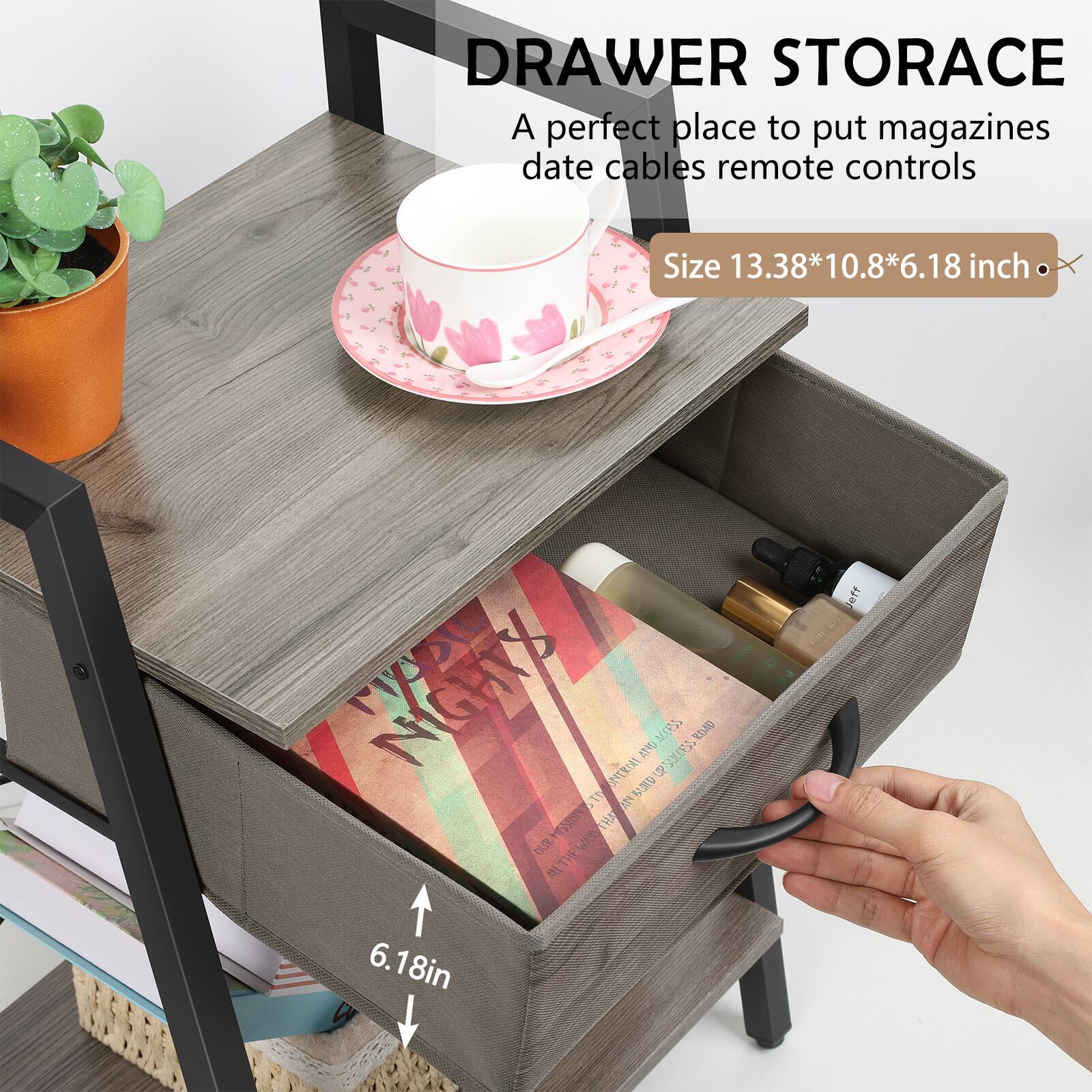 DRAWER STORAGE  
A perfect place to put magazines, date cables, remote controls  
Size 13.38*10.8*6.18 inch  
6.18in