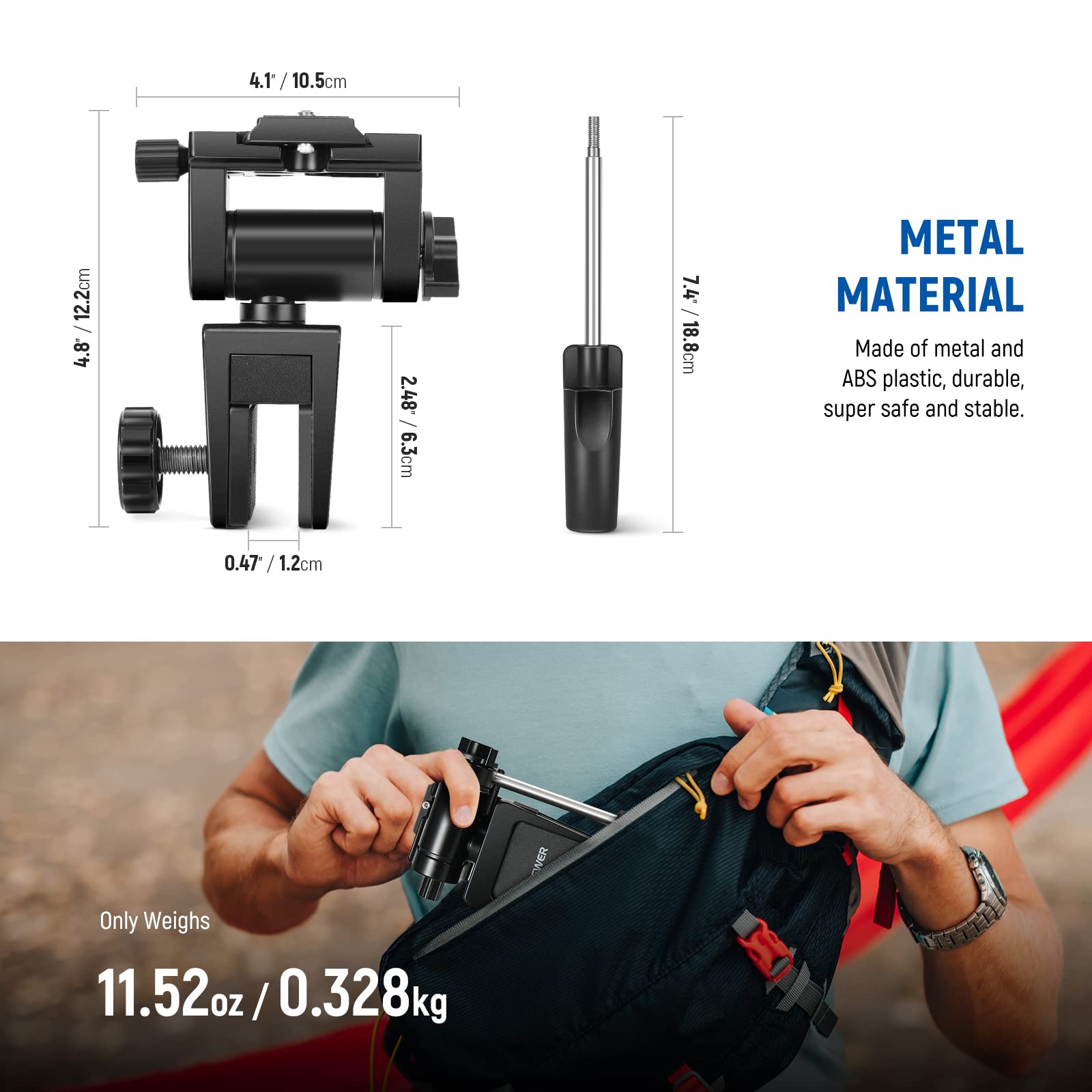 4.1" / 10.5cm  
4.8" / 12.2cm  
2.48" / 6.3cm  
7.4" / 18.8cm  

METAL MATERIAL  
Made of metal and ABS plastic, durable, super safe and stable.  

0.47" / 1.2cm  

Only Weighs  
11.52oz / 0.328kg