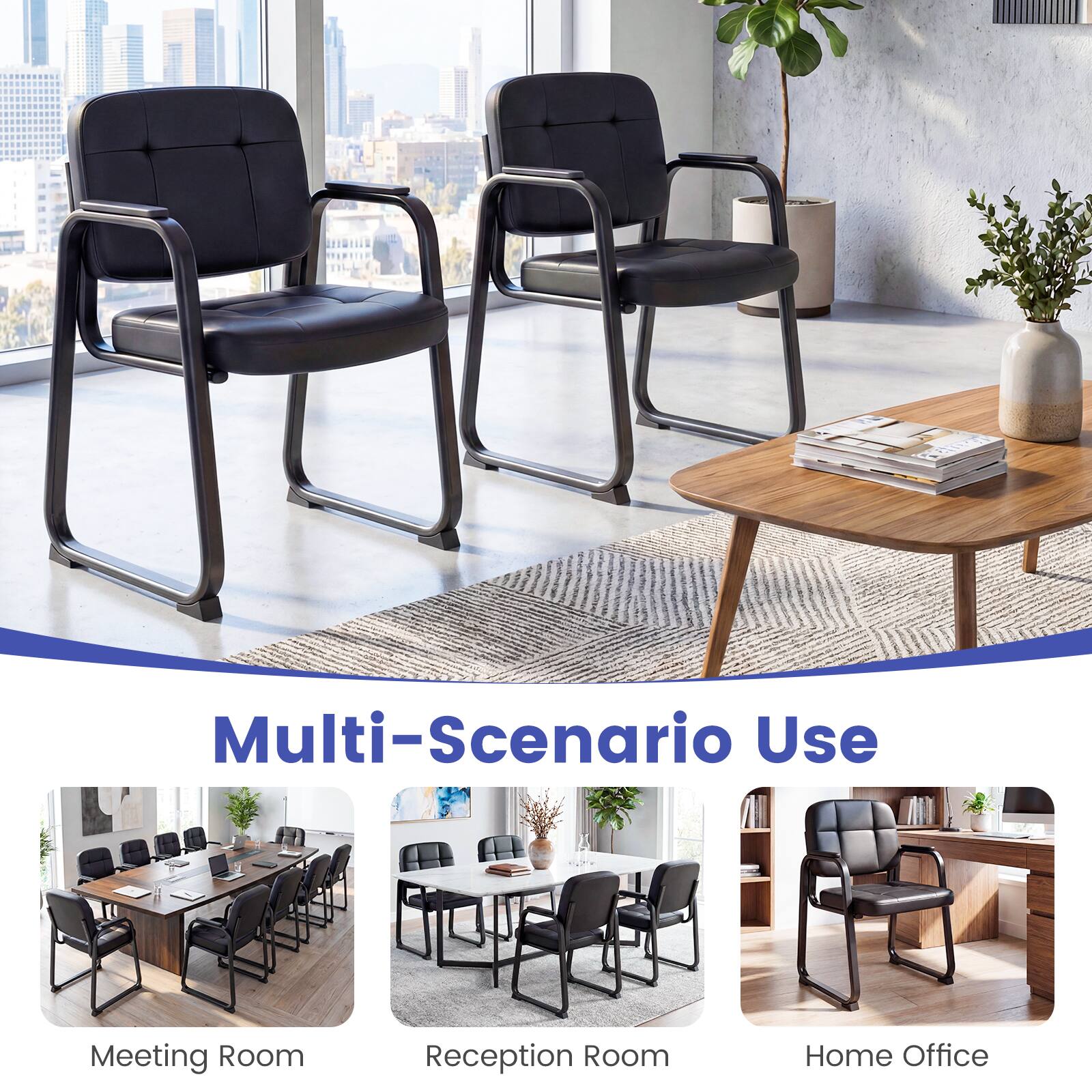 Multi-Scenario Use

Meeting Room  
Reception Room  
Home Office