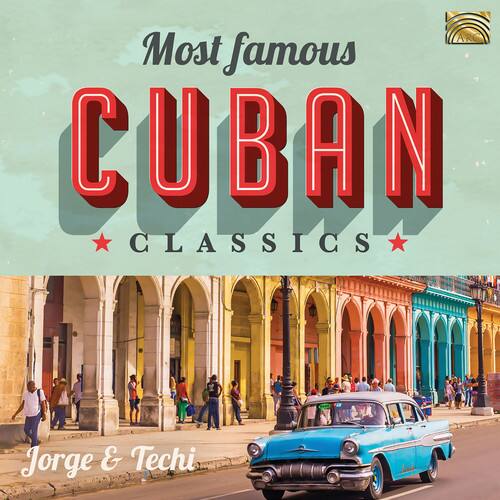Most famous  
CUBAN  
CLASSICS  

Jorge & Techi