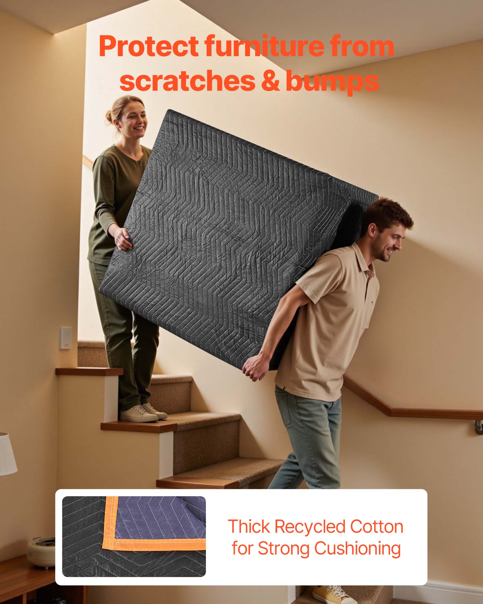 Protect furniture from scratches & bumps

Thick Recycled Cotton for Strong Cushioning