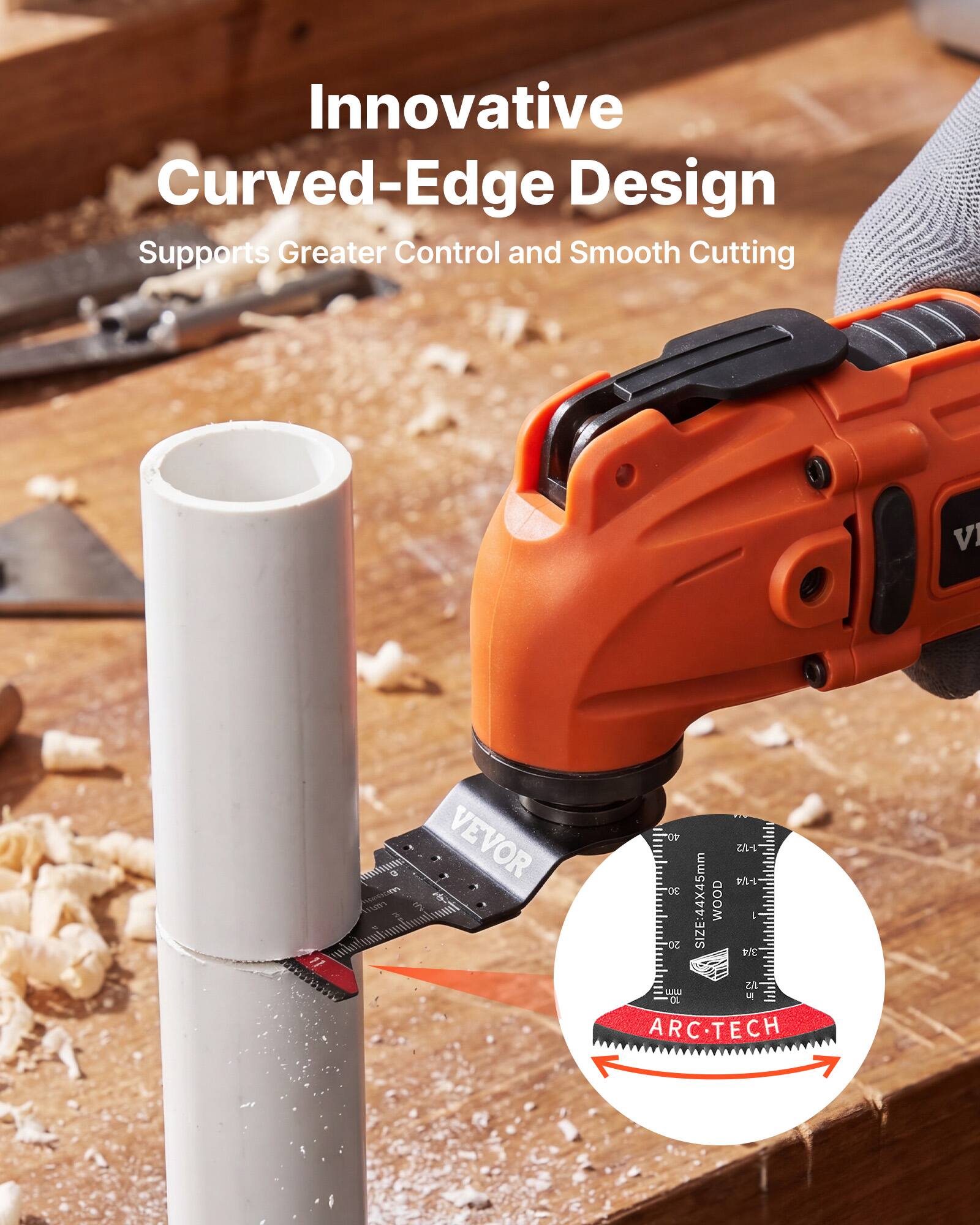 Innovative Curved-Edge Design Supports Greater Control and Smooth Cutting

VEVOR

40 5-9/2 DC 20

SIZE: 44X45mm

WOOD

ARC TECH