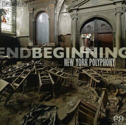 ENDBEGINNING  
NEW YORK POLYPHONY  
SUPERAUDIO CD