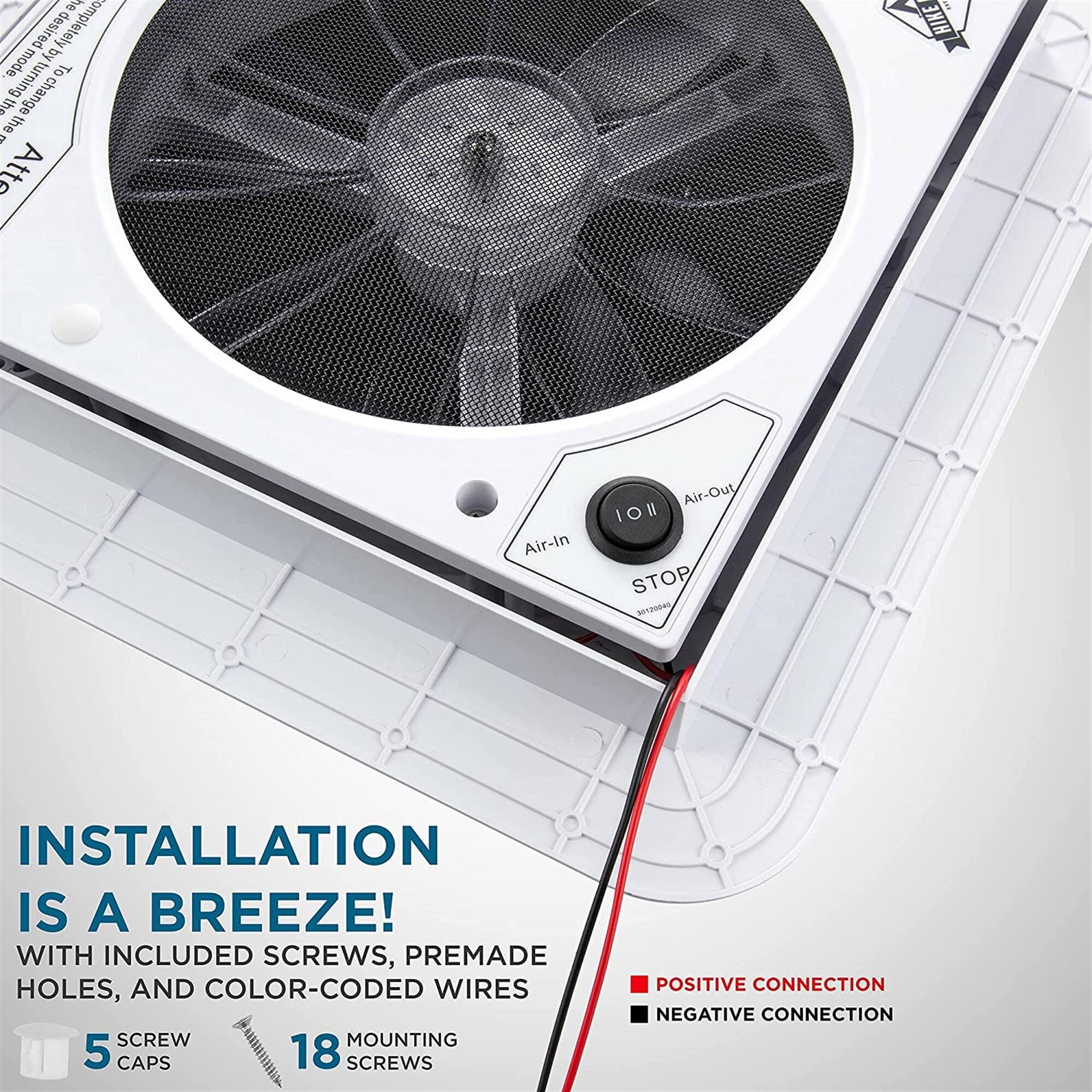 To change the desired completely mode, turn to the Air-In Air-Out 1Ol STOP WTHS INSTALLATION IS A BREEZE! WITH INCLUDED SCREWS, PREMADE HOLES, AND COLOR-CODED WIRES SCREW MOUNTING 5 CAPS  18 SCREWS POSITIVE CONNECTION NEGATIVE CONNECTION