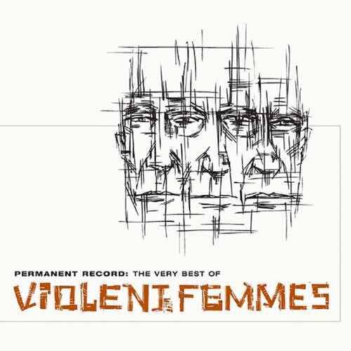 Violent Femmes - Permanent Record: The Very Best of Violent Femmes   - COMPACT DISCS [CD] price history on PriceWatchPro
