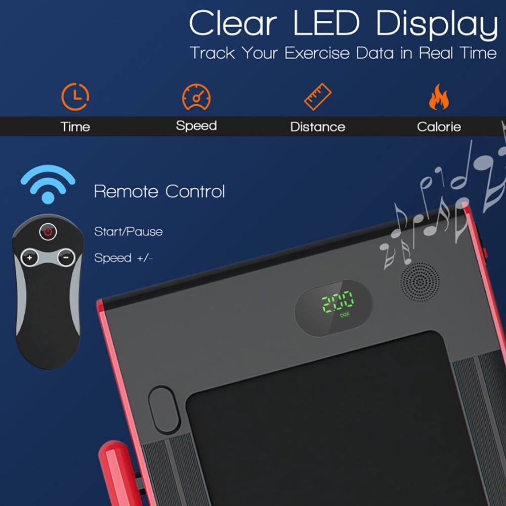 Clear LED Display  
Track Your Exercise Data in Real Time  

- Time  
- Speed  
- Distance  
- Calorie  

Remote Control  
- Start/Pause  
- Speed +/-  

2.00  
DIE