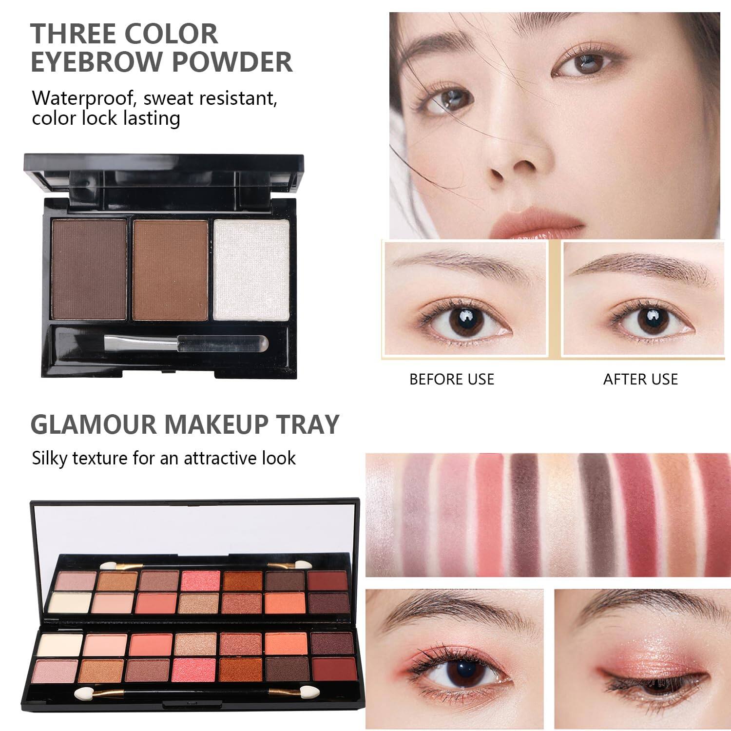 **THREE COLOR EYEBROW POWDER**  
Waterproof, sweat resistant, color lock lasting

**GLAMOUR MAKEUP TRAY**  
Silky texture for an attractive look

**BEFORE USE**  
**AFTER USE**