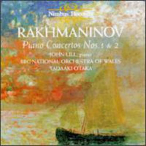 Nimbus Records

RAKHMANINOV  
Piano Concertos Nos. 1 & 2  
JOHN LILL  
BBC NATIONAL ORCHESTRA OF WALES  
TADAAKI OTAKA