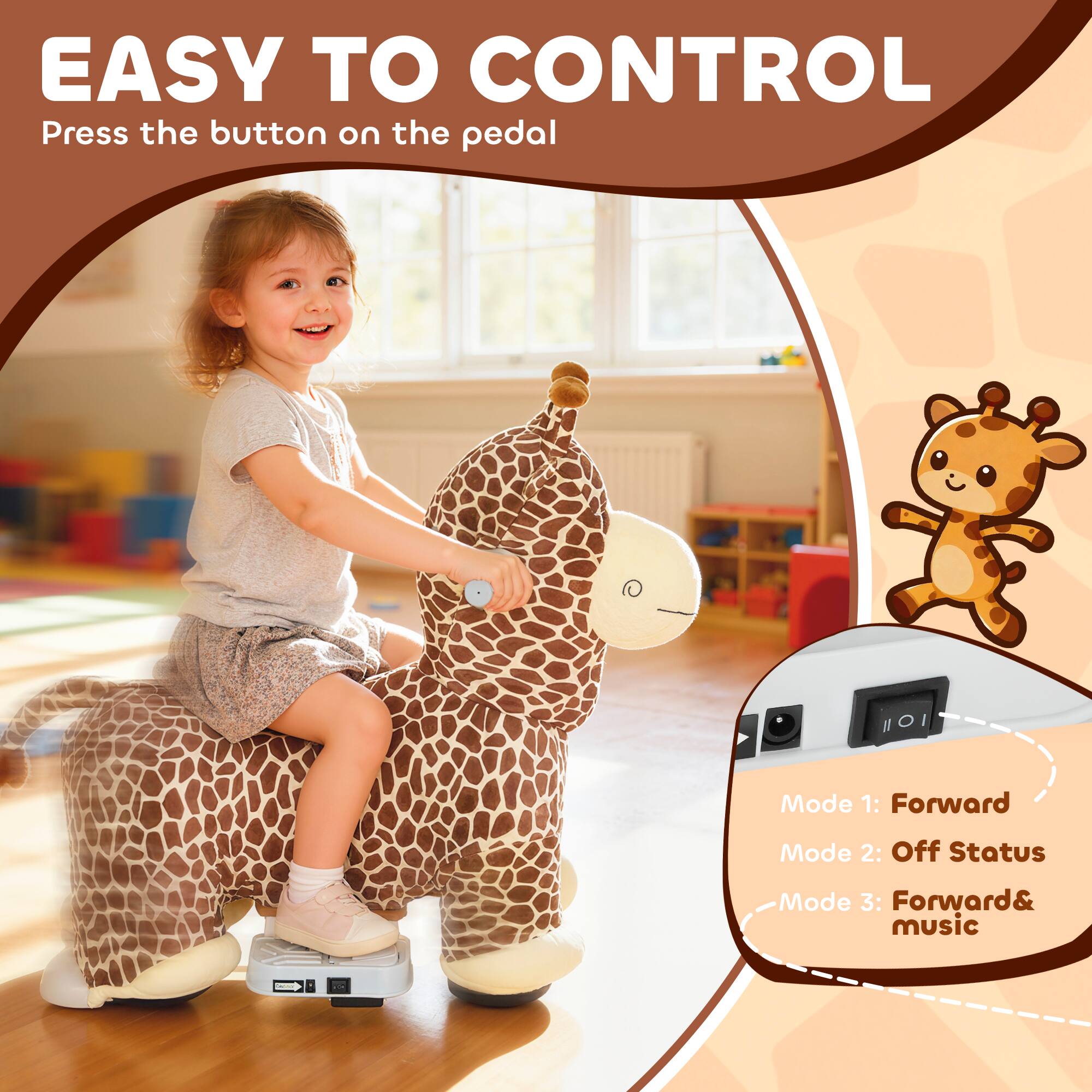 EASY TO CONTROL  
Press the button on the pedal  

Mode 1: Forward  
Mode 2: Off Status  
Mode 3: Forward & music