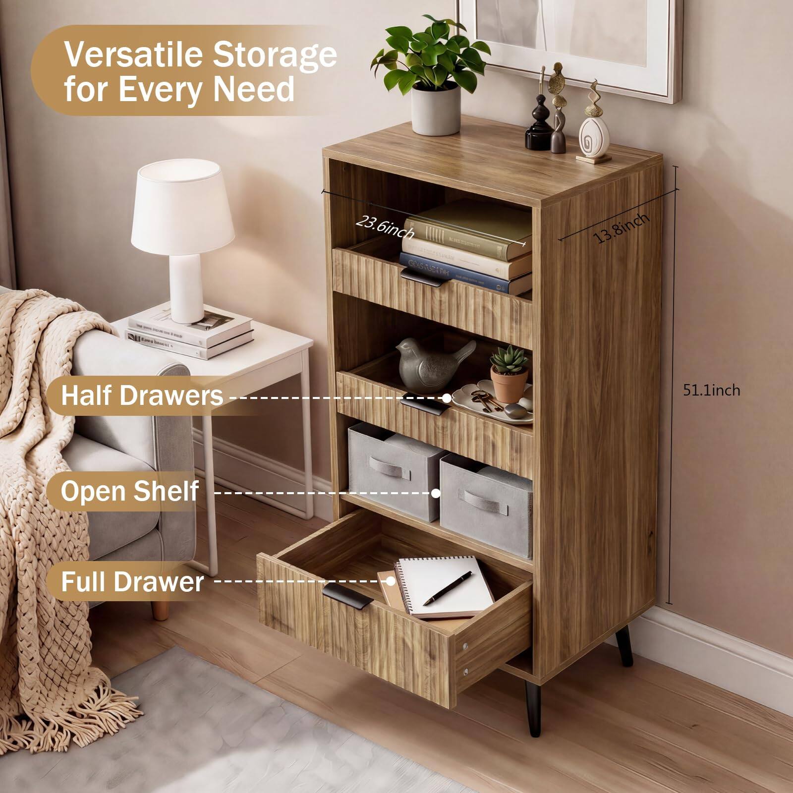 Versatile Storage for Every Need

23.6 inch
13.8 inch
51.1 inch

Half Drawers
Open Shelf
Full Drawer