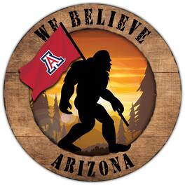 Fan Creations - Arizona Wildcats 12'' We Believe Bigfoot Circle Sign - Multicolor