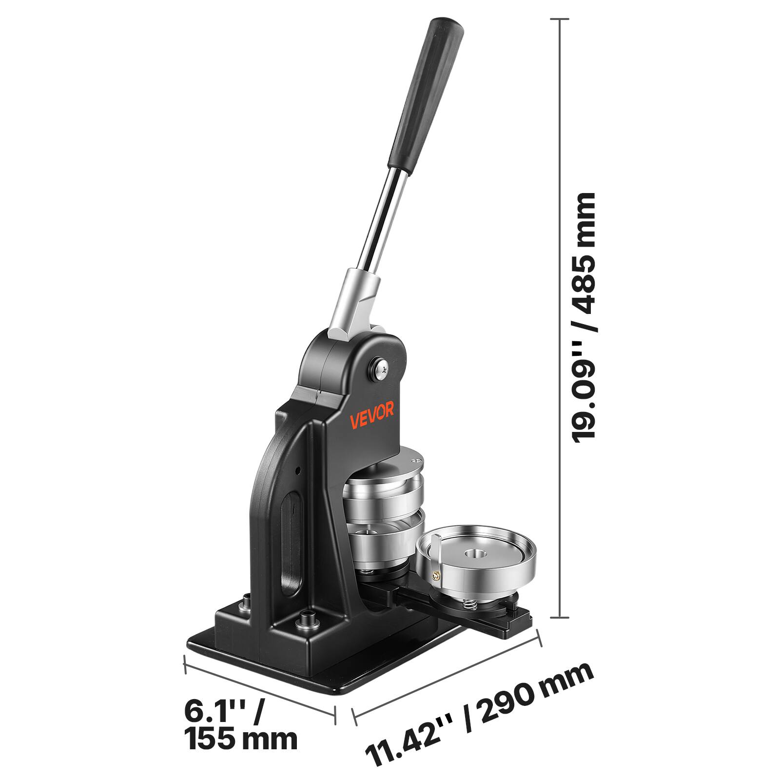 VEVOR

19.09" / 485 mm

6.1" / 155 mm

11.42" / 290 mm
