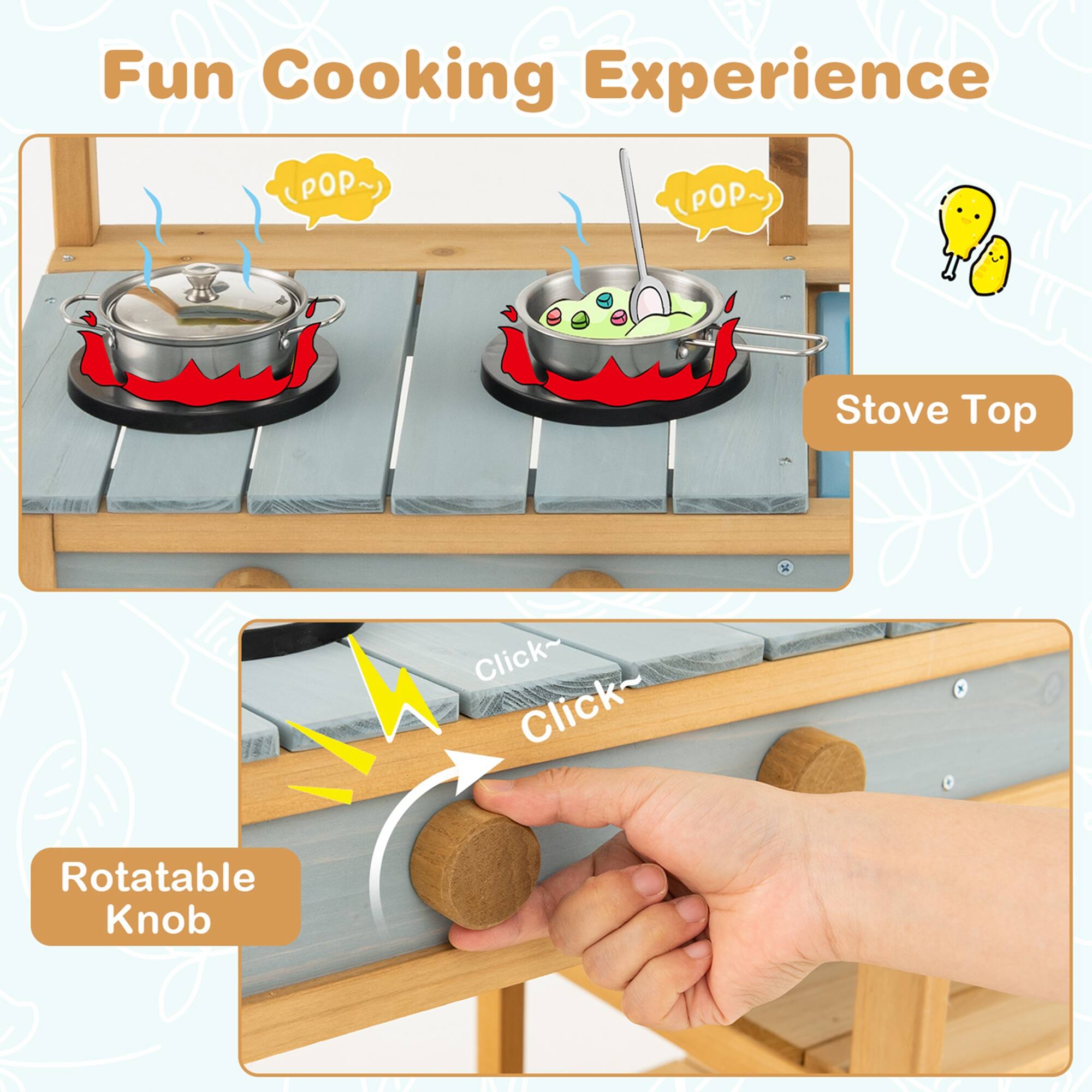 Fun Cooking Experience

Stove Top

Rotatable Knob