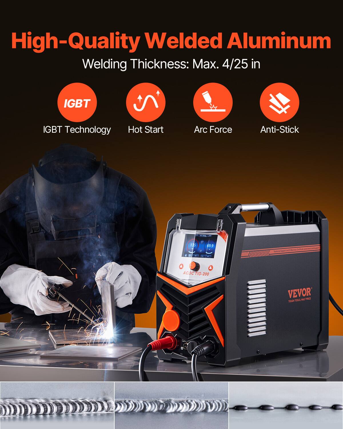 High-Quality Welded Aluminum  
Welding Thickness: Max. 4/25 in  
IGBT Technology  
Hot Start  
Arc Force  
Anti-Stick  

135 $9.9 - - Ume ACOC ACOCTIG-200 VEVOR PECT 1001