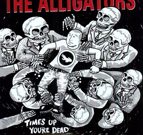 Alligators - Times Up You're Dead   - VINYL LP price history on PriceWatchPro