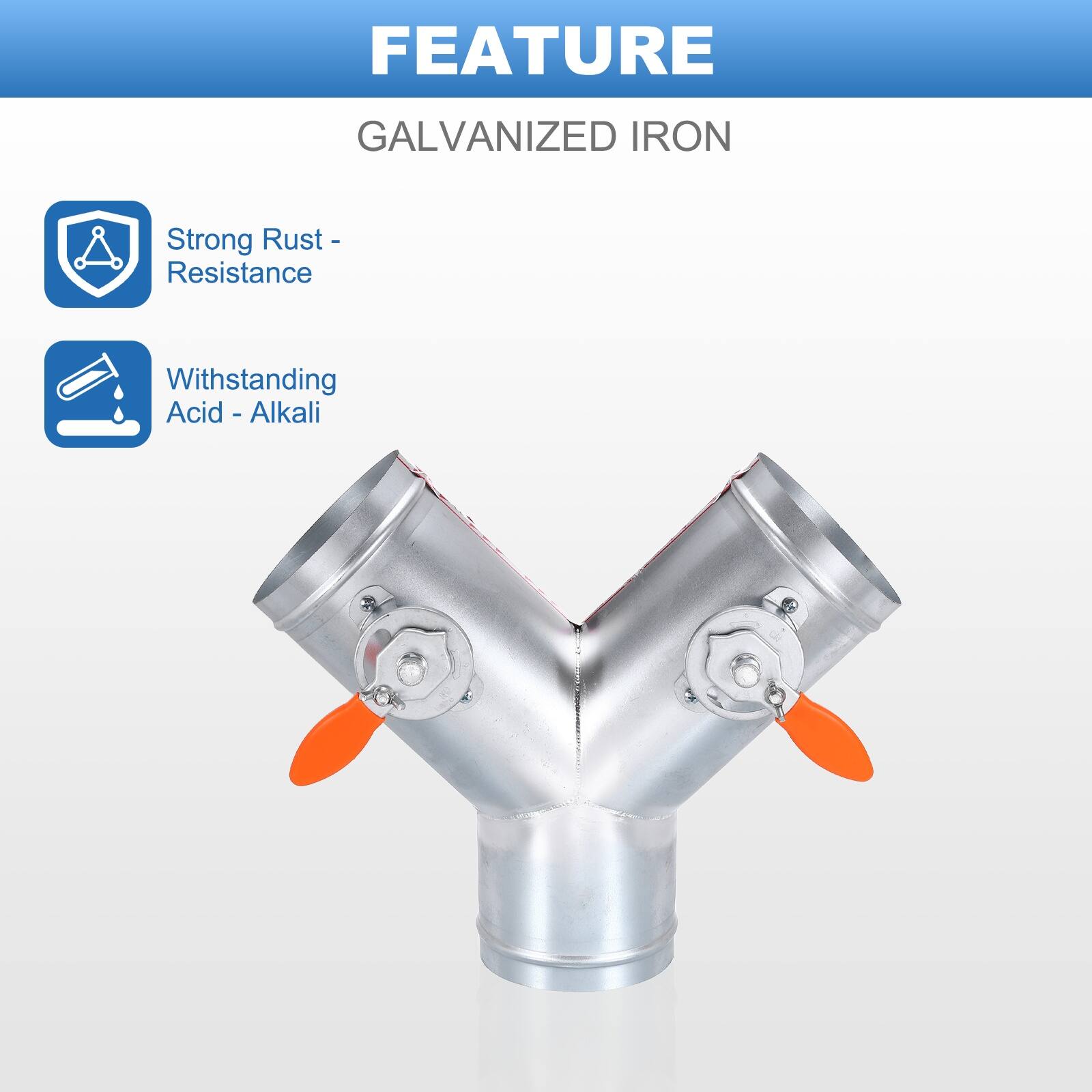 FEATURE  
GALVANIZED IRON  
Strong Rust-Resistance  
Withstanding Acid - Alkali