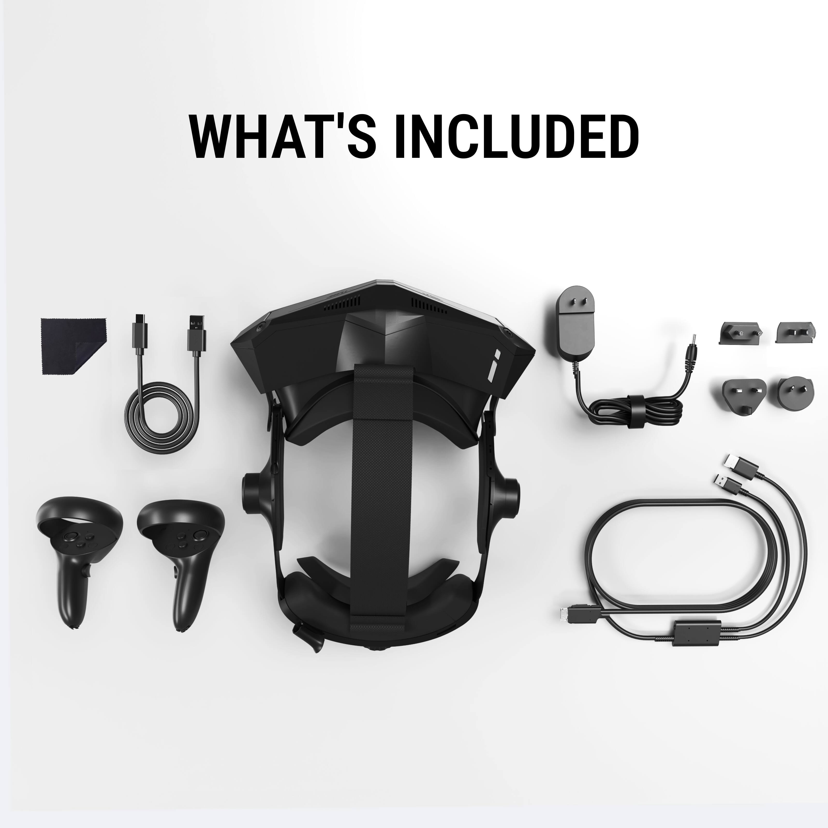 WHAT'S INCLUDED

- VR headset
- Two controllers
- Power adapter
- USB cable
- HDMI cable
- Head strap
- Nose pads
- Ear cushions
- USB-C cable