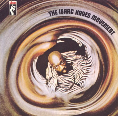  The Isaac Hayes Movement [CD]