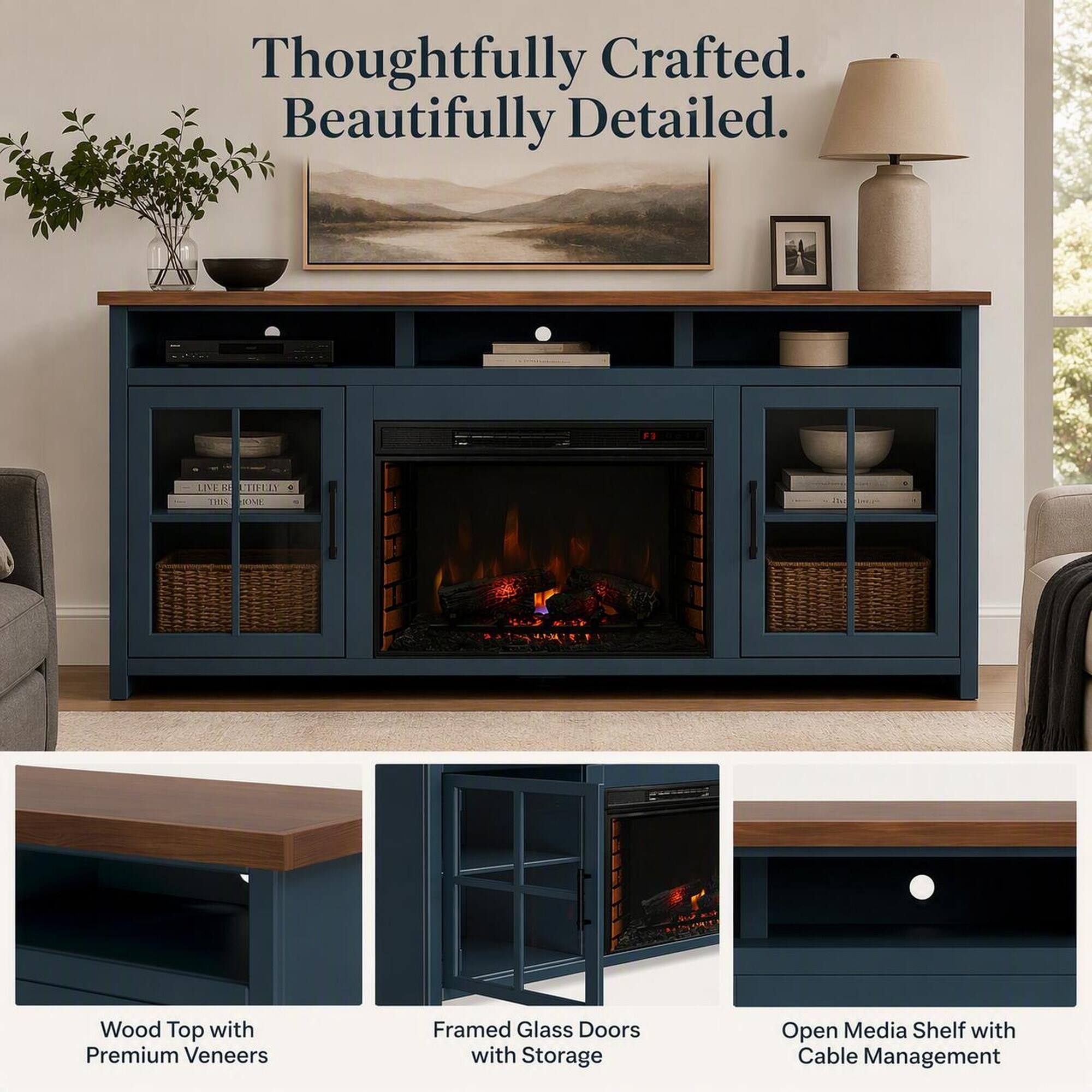 Thoughtfully Crafted. Beautifully Detailed.

F3

LIVE BEAUTIFULLY THIS XMAS

Wood Top with Premium Veneers
Framed Glass Doors with Storage
Open Media Shelf with Cable Management