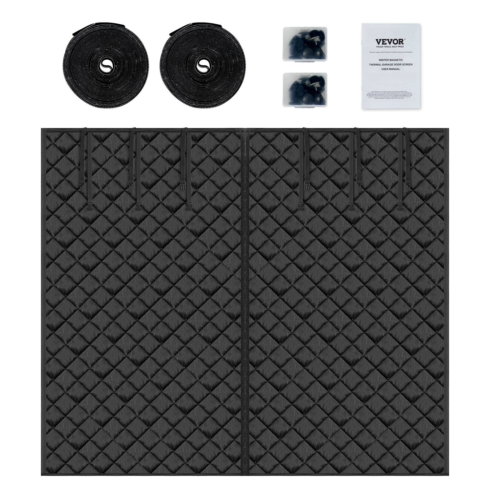 VEVOR  
- INTERIOR MAGNETIC  
- THERMAL GARAGE DOOR SCREEN  
- 8 FT. WIDTH x 8 FT. HEIGHT  
- 2 PIECE SET