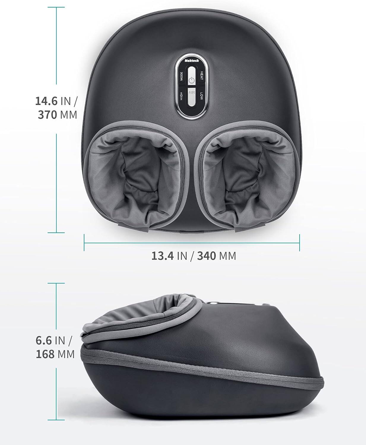 14.6 IN / 370 MM  
Nekteck MODE HEAT AIR HIGH LOW  
13.4 IN / 340 MM  
6.6 IN / 168 MM