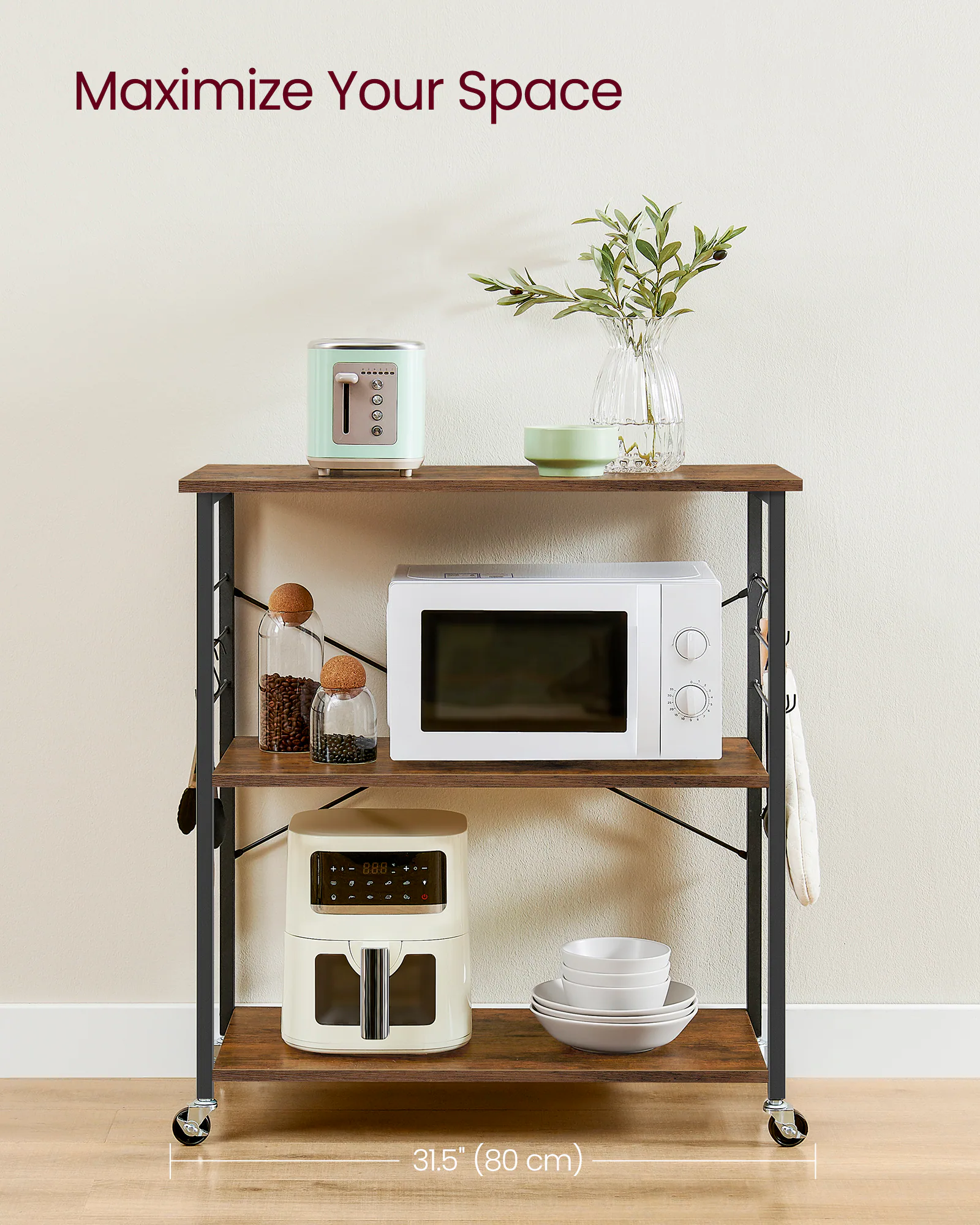 Maximize Your Space

+ 31.5" (80 cm)