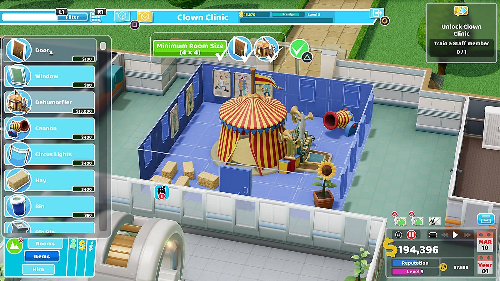 Door $100  
Window $60  
Dehumidifier $15,000  
Cannon $400  
Circus Lights $400  
Hay $400  
Bin $50  

Minimum Room Size (4x4)  

Unlock Clown Clinic  
Train a Staff member 0/1  

Prestige Level 3  
$194,396  
Reputation 57,695  
Level 5  
Year 01