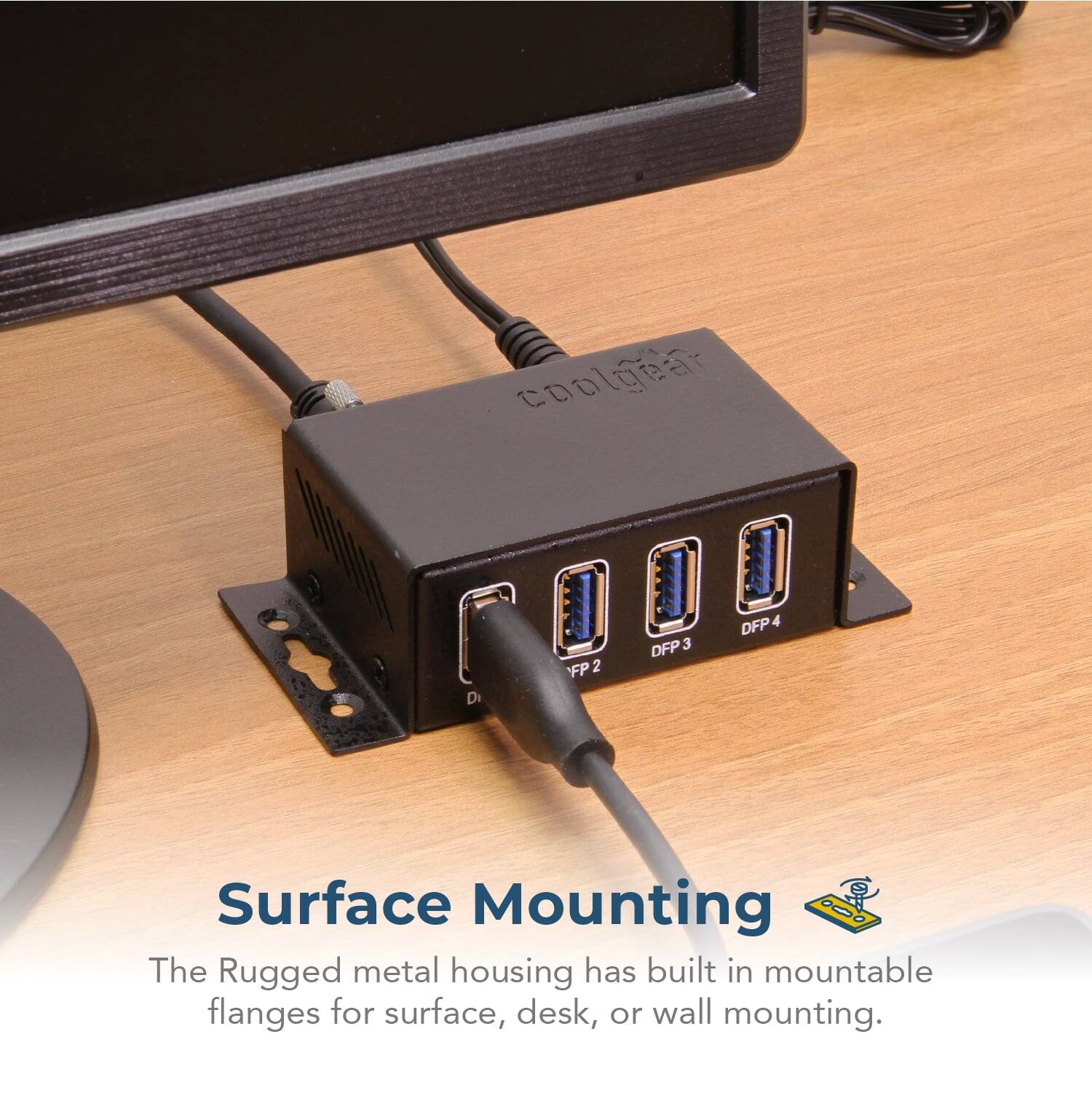 coolgear con F DI FP 2 DFP 3 DFP 4 e Surface Mounting The Rugged metal housing has built in mountable flanges for surface, desk, or wall mounting.