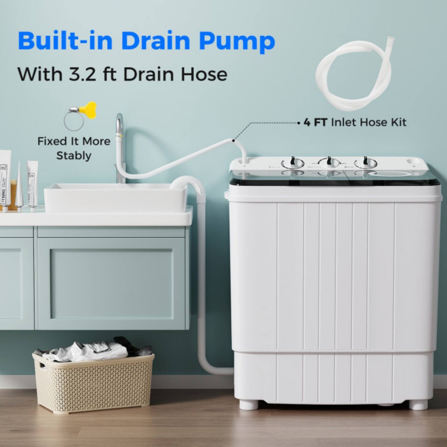 Built-in Drain Pump  
With 3.2 ft Drain Hose  
4 FT Inlet Hose Kit  
Fixed It More Stably